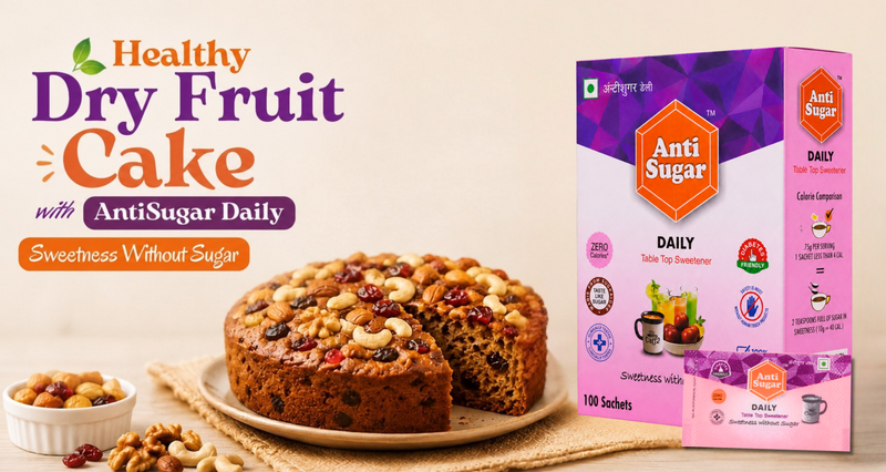 Healthy Dry Fruit Cake with AntiSugar DAILY | "Sweetness Without Sugar"