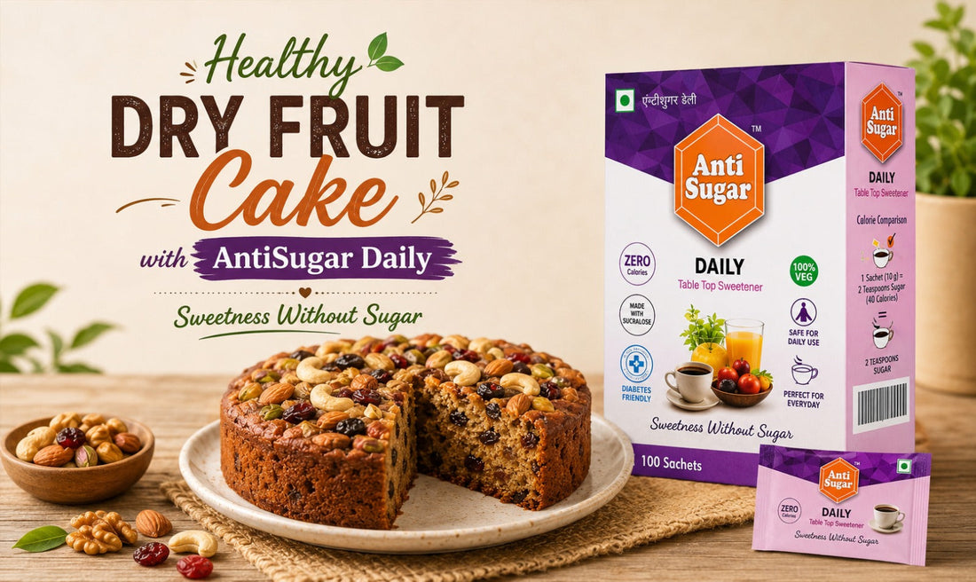 Healthy Dry Fruit Cake with AntiSugar DAILY | "Sweetness Without Sugar"