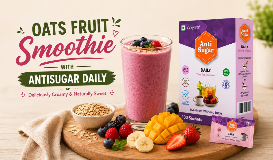 Oats Fruit Smoothie with AntiSugar DAILY